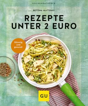 GU Rezepte Unter 2 Euro Gu Küchenratgeber 